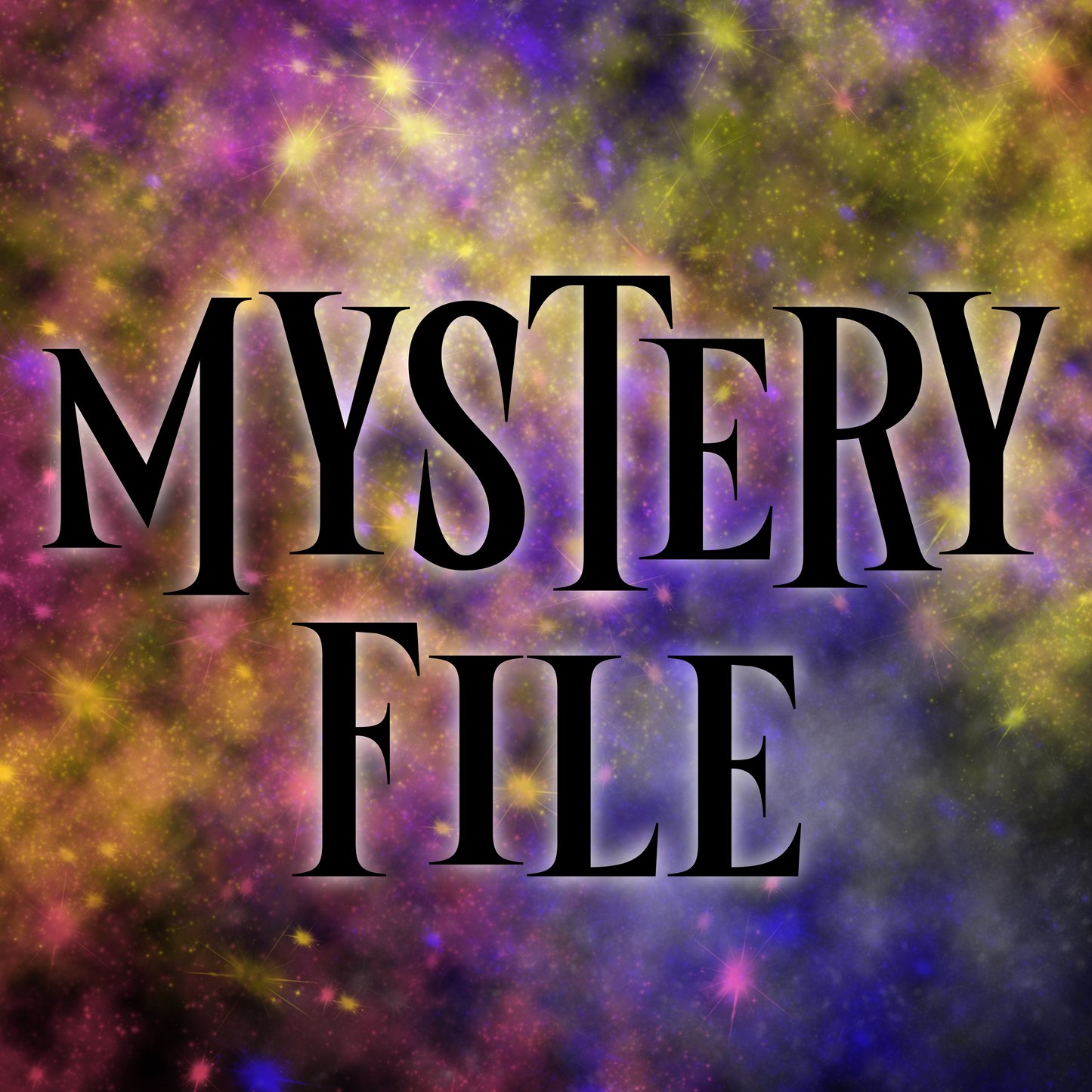 MYSTERY FILE 7/16 (file will be emailed)