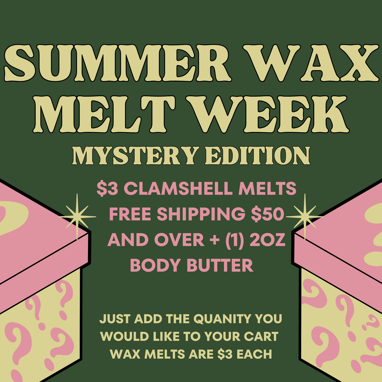SUMMER WAX MELT WEEK
